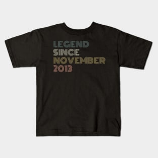 Legend Since November 2013 Kids T-Shirt